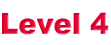 Level 4