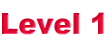 Level 1